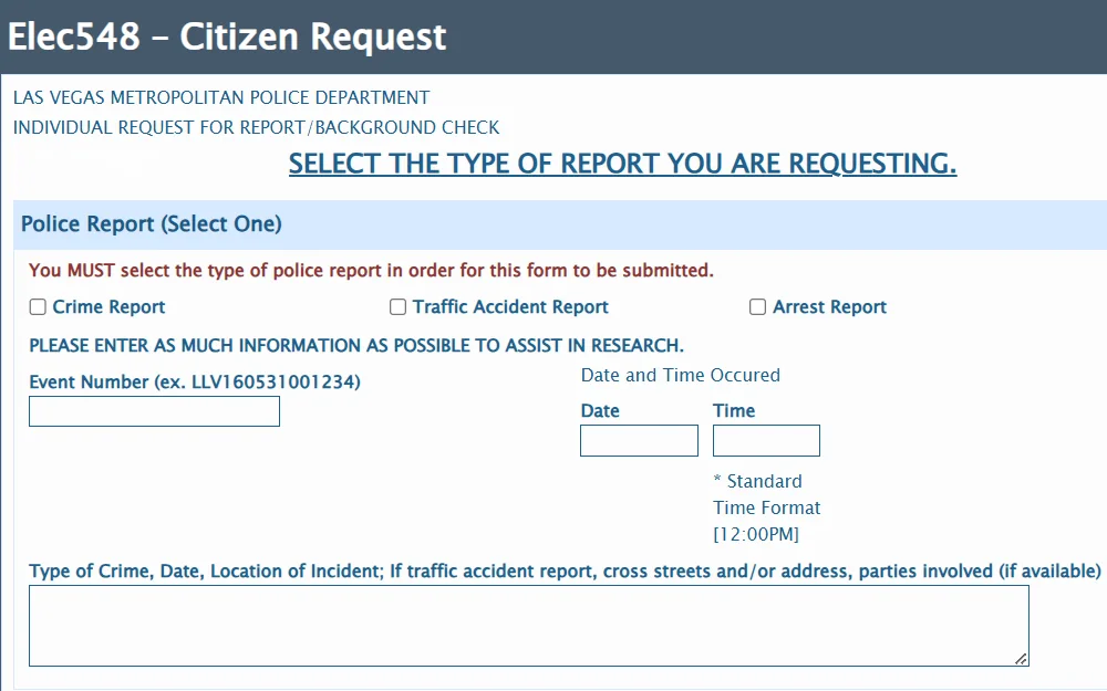 A screenshot of the LVMPD Electronic Records Request page, showing 3 available search options: Crime Report, Traffic Accident Report and Arrest Report, along with fields for entering event number, date/time, and incident details.